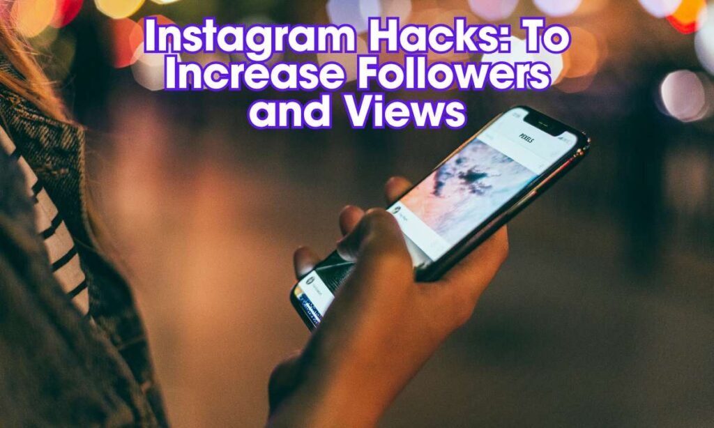 Instagram Hacks